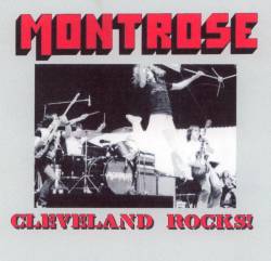 Montrose : Cleveland Rocks
